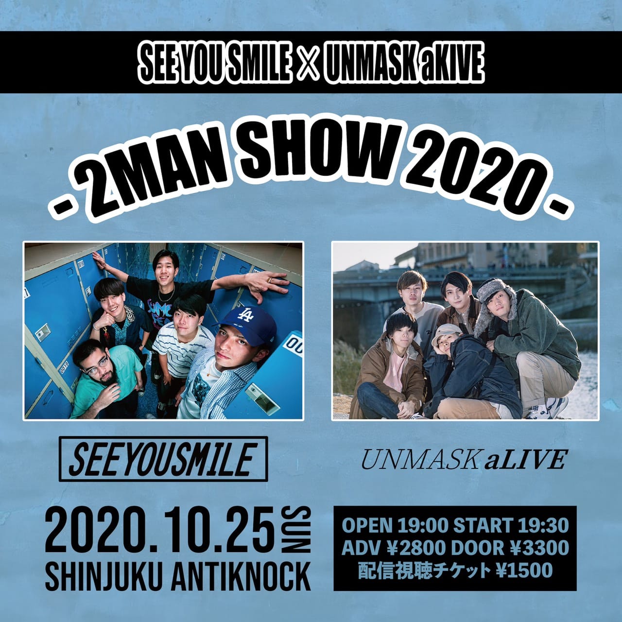 SEE YOU SMILE×UNMASK aLIVE -2MAN SHOW 2020-